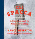 Chi Spacca: A New Approach to American Cooking - Hardcover