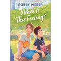 What Is This Feeling? - Hardcover