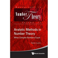 Analytic Methods in Number Theory: When Complex Numbers Count - Hardcover