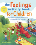 The Feelings Activity Book for Children: 50 Activities to Identify, Understand, and Manage Your Feelings - Paperback
