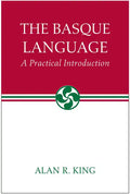 The Basque Language: A Practical Introduction - Paperback