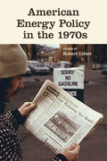 American Energy Policy in the 1970s - Paperback