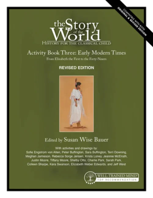 Story of the World, Vol. 3 Activity Book, Revised Edition: History for the Classical Child: Early Modern Times - Paperback