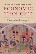 A Brief History of Economic Thought - Paperback