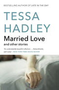 Married Love: And Other Stories - Paperback
