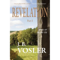 Revelation, Part I-The Sons of Jacob - Paperback
