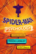 Spider-Man Psychology: Untangling Webs - Paperback