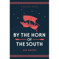 By the Horn of the South - Paperback
