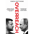 Overreach: The Inside Story of Putin's War Against Ukraine - Paperback