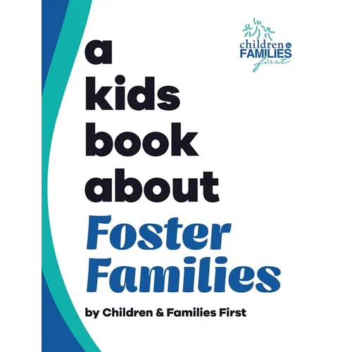 A Kids Book About Foster Families - Hardcover