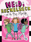 Heidi Heckelbeck and the Big Mix-Up - Paperback