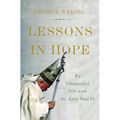 Lessons in Hope: My Unexpected Life with St. John Paul II - Hardcover