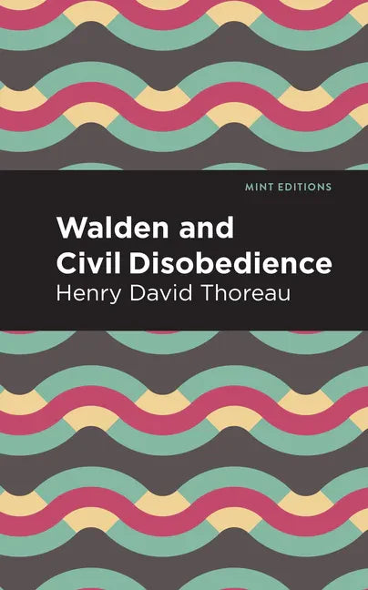 Walden and Civil Disobedience - Paperback