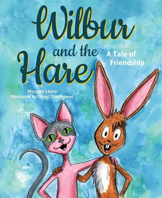 Wilbur and the Hare - Hardcover