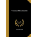 Tochmarc Fhearbhlaidhe - Paperback