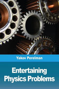Entertaining physics problems - Paperback