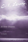 El Gran Divorcio: Un Sueno - Paperback