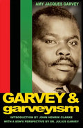 Garvey and Garveyism - Paperback