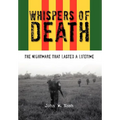 Whispers of Death: The Nightmare That Lasted a Lifetime - Hardcover