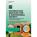 Information Services for a Sustainable Society: Current Developments in an Era of Information Disorder - Hardcover