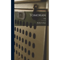 Tomokan; 1936 - Hardcover