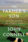 The Farmer's Son: Calving Season on a Family Farm - Paperback