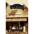 Early Bessemer - Hardcover