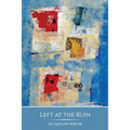 Left at the Ruin - Paperback