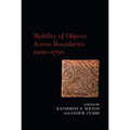 Mobility of Objects Across Boundaries 1000-1700 - Paperback