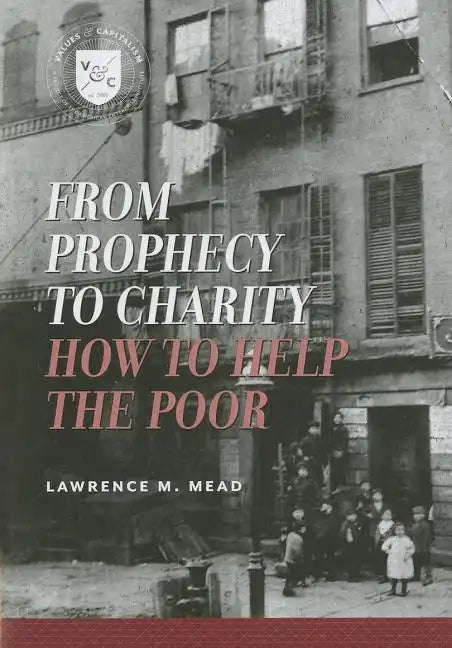 From Prophecy to Charity: How to Help the Poor - Paperback