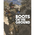 Boots on the Ground: Modern Land Warfare from Iraq to Ukraine - Hardcover