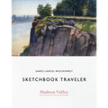 Sketchbook Traveler Hudson Valley: Hudson Valley - Hardcover