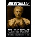 Mrs Humphry Ward - Lady Rose's Daughter: The Bestseller of 1903 - Paperback