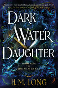 Dark Water Daughter: The First Title in the Winter Sea Series - Paperback