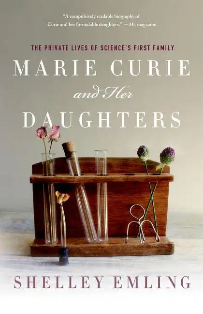 Marie Curie and Her Daughters - Paperback