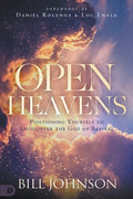 Open Heavens: Position Yourself to Encounter the God of Revival - Paperback