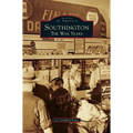 Southington: The War Years - Hardcover