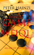 Immortals' Game of Weiqi: An Art of War Novel - Paperback