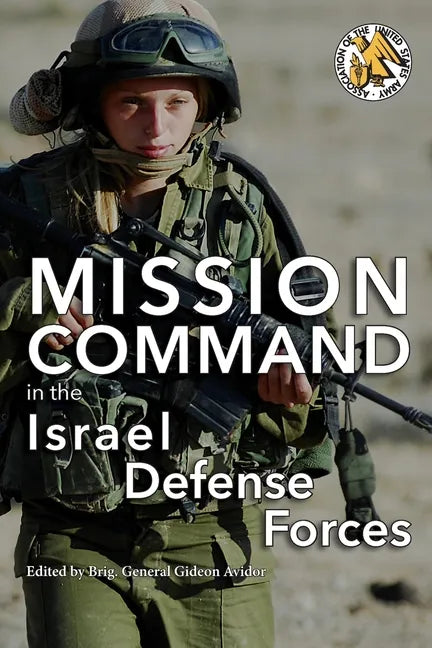 Mission Command in the Israel Defense Forces - Paperback