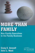 More Than Family: Non-Family Executives in the Family Business - Paperback