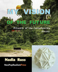 My Vision of the Future: Artworks of the Contemporary Artists - Paperback