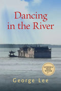 Dancing in the River: Volume 4 - Paperback