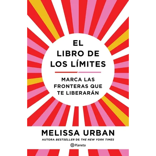 El Libro de Los L匇ites: Marca Las Fronteras Que Te Liberar疣 / The Book of Boundaries (Spanish Edition) - Paperback