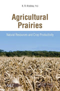 Agricultural Prairies: Natural Resources and Crop Productivity - Paperback