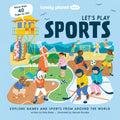 Lonely Planet Kids Let's Play Sports - Board Book