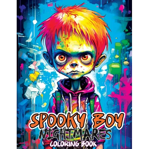 Nightmares Spooky Boys: A Coloring Book with Adventure Through Enigmatic Cities, Full of Darkness and Intrigue - Paperback