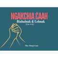 Ngakchia Caah Biahalnak le Lehnak - Paperback