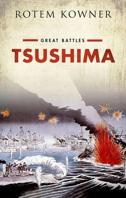 Tsushima: Great Battles Series - Hardcover