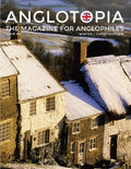 Anglotopia Magazine - Issue #4 - The Christmas Issue, Dorset, Tolkien, Mini Cooper, Christmas in England, and More! - The Anglophile Magazine: The Ang - Paperback