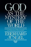 God as Mystery of the World - Paperback